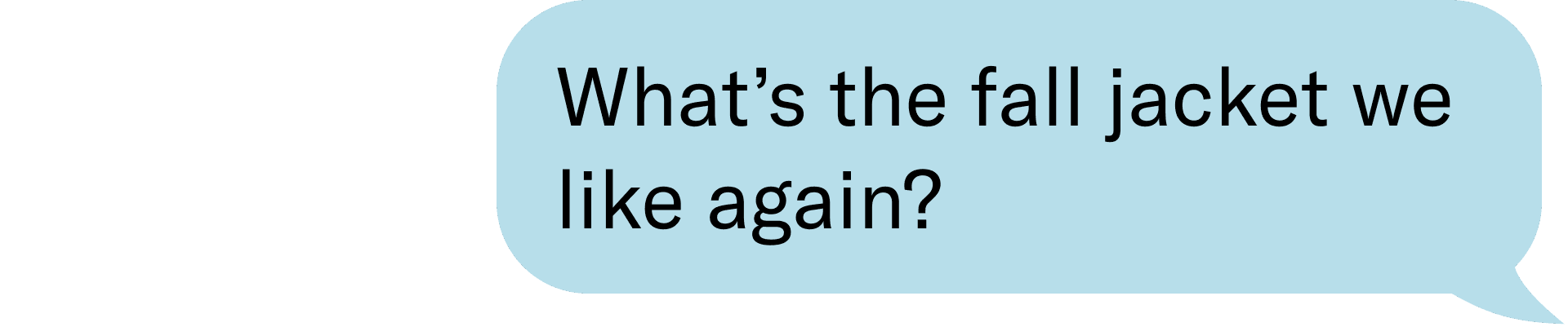 What's the fall jacket we like again?