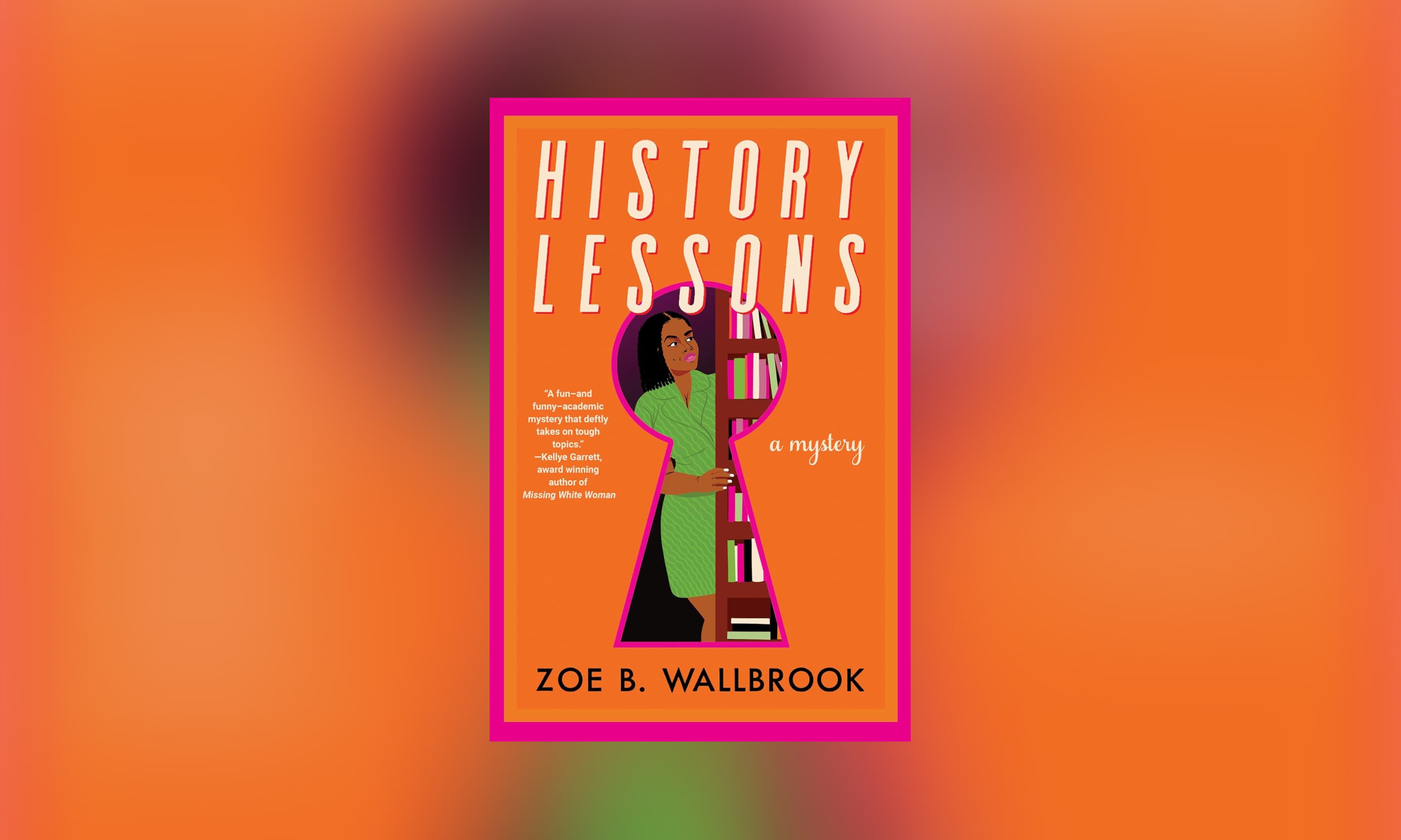 History Lessons by Zoe B. Wallbrook